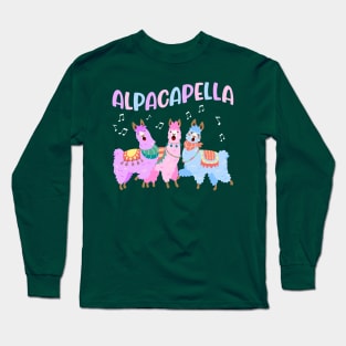 Alpacapella llama cute all together singing no music alpaca Long Sleeve T-Shirt